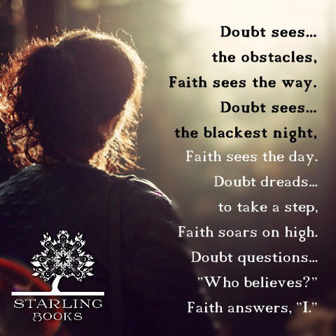 doubt-sees-the-obstacles-faith-sees-the-way